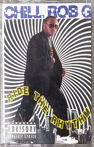 Chill Rob G- Ride The Rhythm