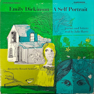 Emily Dickinson- A Self Portrait (Poems And Letters Read By Julie Harris)