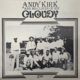 Andy Kirk And His Clouds Of Joy- Cloudy (Corner Crease) (Used Vinyl)