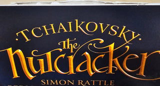 Tchaikovsky- The Nutcracker (Simon Rattle, Conductor)(2020 German Reissue, Severe Top Seam Split) (Used Vinyl)
