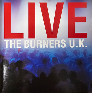 The Burners UK- Live