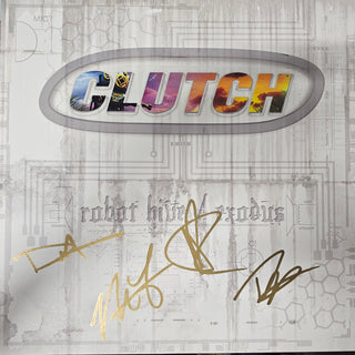 Clutch- Robot Hive/Exodus (2014 Reissue w/ Signed Cover)