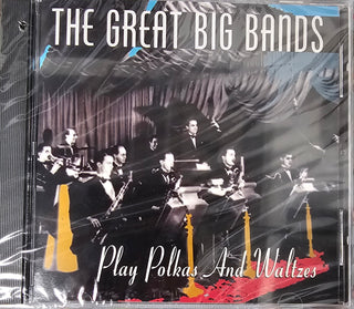Various- The Great Big Bands Play Polkas And Waltzes