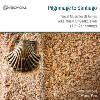 the album cover for Parisiensis / Pees / Schola Bamberg - Pilgrimage to Santiago