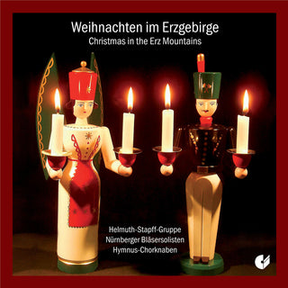 the album cover for Kaufmann / Isenhardt / Wiemann / Stapff - Christmas in the Erz Mountains