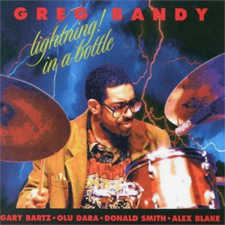 the album cover for Greg Bandy - Lightning In A Bottle