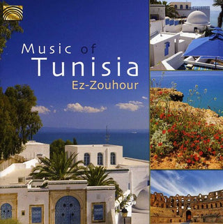 the album cover for Ez-Zouhour - Music of Tunisia