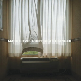 the album cover for Mark Eitzel - Don't Be a Stranger