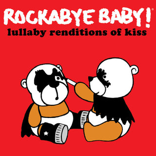 the album cover for Rockabye Baby! - Lullaby Renditions of Kiss