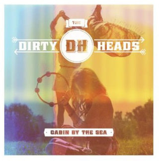 the album cover for Dirty Heads - Cabin By The Sea (Uk)