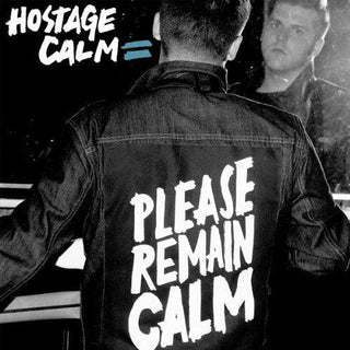 Hostage Calm- Please Remain Calm