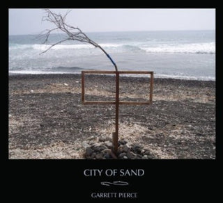 Garrett Pierce- City of Sand