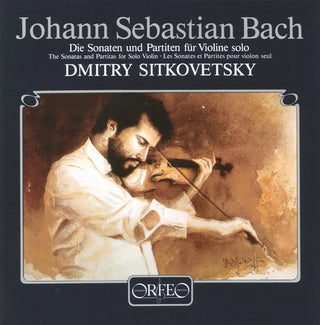 the album cover for Dmitry Sitkovetsky - Sonatas & Partitas for Solo Violin