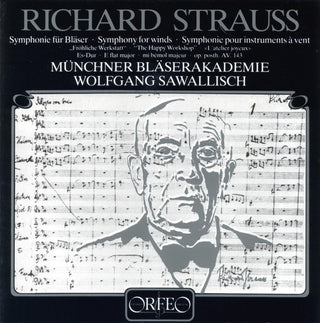 the album cover for Strauss / Munchner Blaserakademie / Sawallisch - Symphony for Winds: Happy Workshop