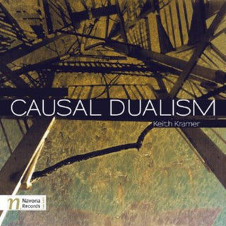 the album cover for Kramer / Micka / Moravian Philharmonic Orchestra - Causal Dualism