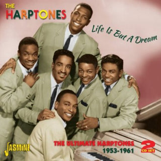 the album cover for Harptones - Life Is But A Dream: Ultimate Harptones 1953-61 [Import]