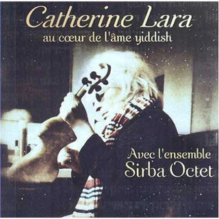 the album cover for Catherine Lara - Au Coeur De Lame Yiddish [Import]