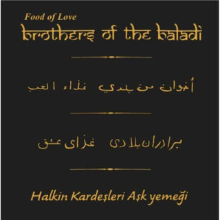 the album cover for Brothers Of The Baladi - Food of Love