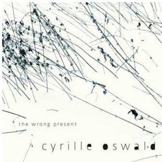 the album cover for Cyrille Oswald - Wrong Present