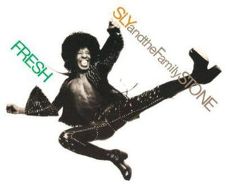 Sly & the Family Stone- Fresh