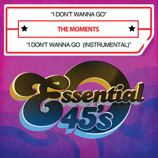 the album cover for Moments - I Don't Wanna Go (Mod)