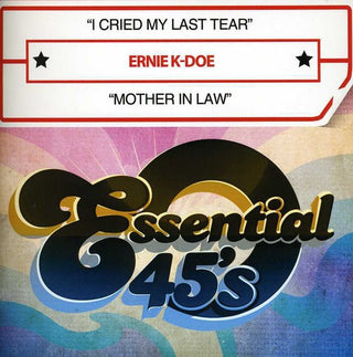 the album cover for Ernie K-Doe - I Cried My Last Tear / Mother in Law