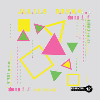 the album cover for Julius Brown - Sho Nuff (Mod)
