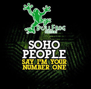 the album cover for Soho People - Say I'm Your #1