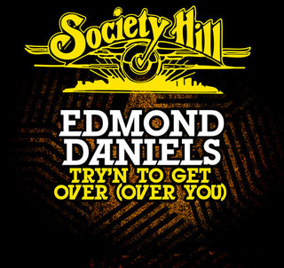 the album cover for Edmond Daniels - Try'n To Get Over (Mod)