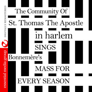 the album cover for Community Of St Thomas The Apostle In Harlem - Sings Bonnemere's Mass for Every Season
