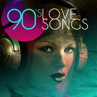 the album cover for Various Artists - 90's Love Songs / Various