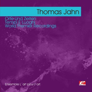 the album cover for Ensemble LÂ´art pour lÂ´art - Jahn: Orte Und Zeiten - Tempi E Luoghi