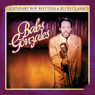 the album cover for Babs Gonzales - Legendary Bop, Rhythm & Blues Classics
