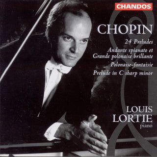 the album cover for LOUIS LORTIE - 24 Preludes / Polonaise-Fantasie Op.61