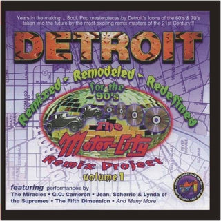 the album cover for Detroit Remixed Remodeled Redefined-The Motorcity - Detroit Remixed Remodeled: Motorcity Remix 1 / Various