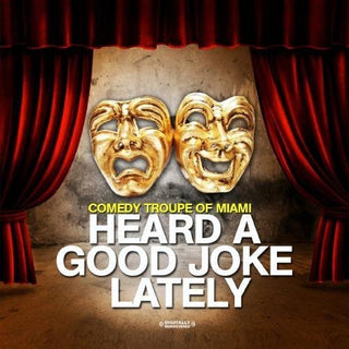 the album cover for Comedy Troupe Of Miami - Heard a Good Joke Lately