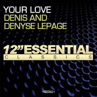 the album cover for Denis & Denyse - Your Love (Mod)
