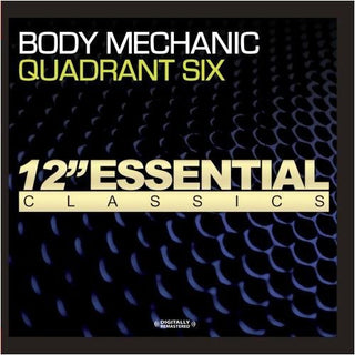 the album cover for Quadrant Six - Body Mechanic