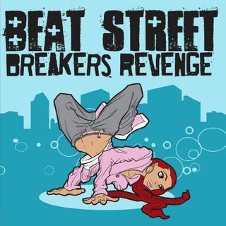 the album cover for Beat Street - Breakers Revenge