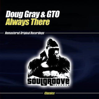 the album cover for Doug Gray & GTO - Always There