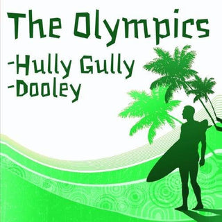 the album cover for Olympics - Hully Gully / Dooley