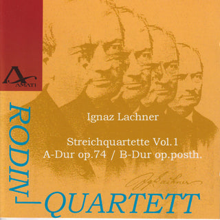 the album cover for I Lachner / Rodin Quartet - String Quartets 1