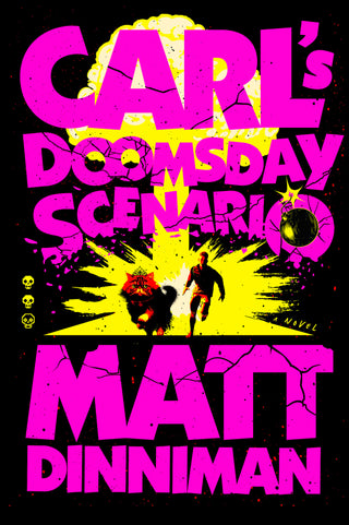 Carl's Doomsday Scenario by Matt Dinniman