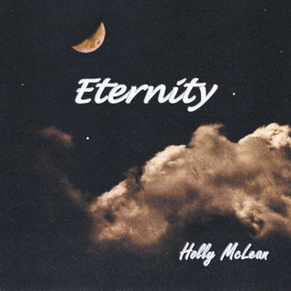the album cover for Holly McLean - Eternity