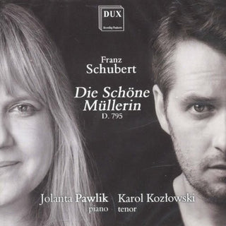 the album cover for Schubert / Kozlowski / Pawlik - Die Schone Mullerin Op 25 D 795