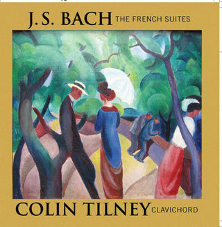 the album cover for Colin Tilney - Six French Suites