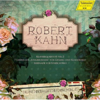 the album cover for Kahn / Hohenstaufen Ensemble - Chamber Music & Songs