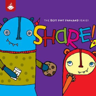 the album cover for Recess Music - Share! - The Best Foot Forward Children's Music Series from Recess