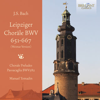 the album cover for Manuel Tomadin - Leipziger Chorale BWV651-667 (Weimar Version)