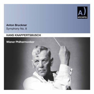 the album cover for Bruckner / Knappertsbusch - Smyphony 8 WP 29.10.1961